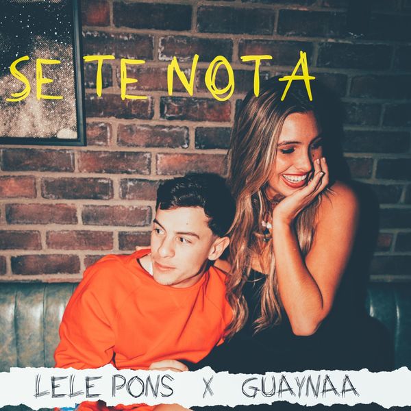 Se Te Nota - Lele Pons & Guaynaa