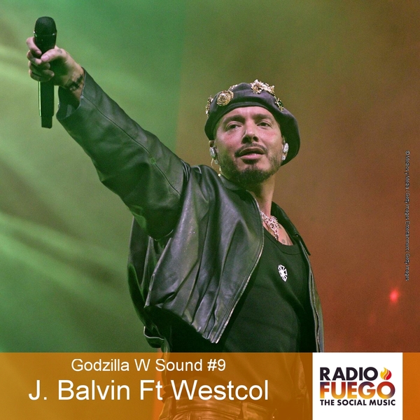 Godzilla W Sound #9 - J. Balvin Ft Westcol