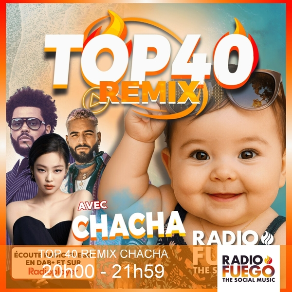 Cover de TOP 40 REMIX CHACHA - 20h00 - 21h59