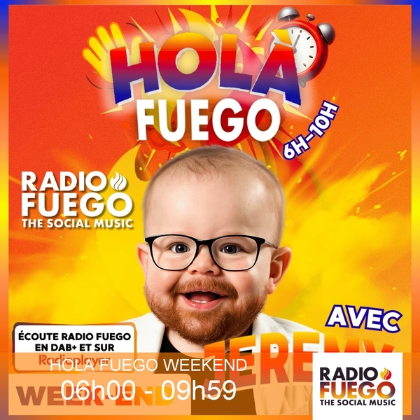 Cover de HOLA FUEGO WEEKEND - 06h00 - 09h59